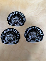 Forever 2 Stroke Sticker 3 pack