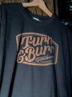 Turn & Burn Shirt