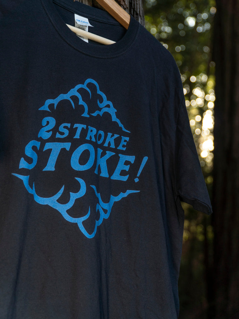 2 Stroke Stoke! Shirt