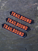 Trailbound Trail Sign Sticker 3 Pack