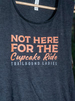 Not Here For The Cupcake Ride Ladies’ Muscle Tank